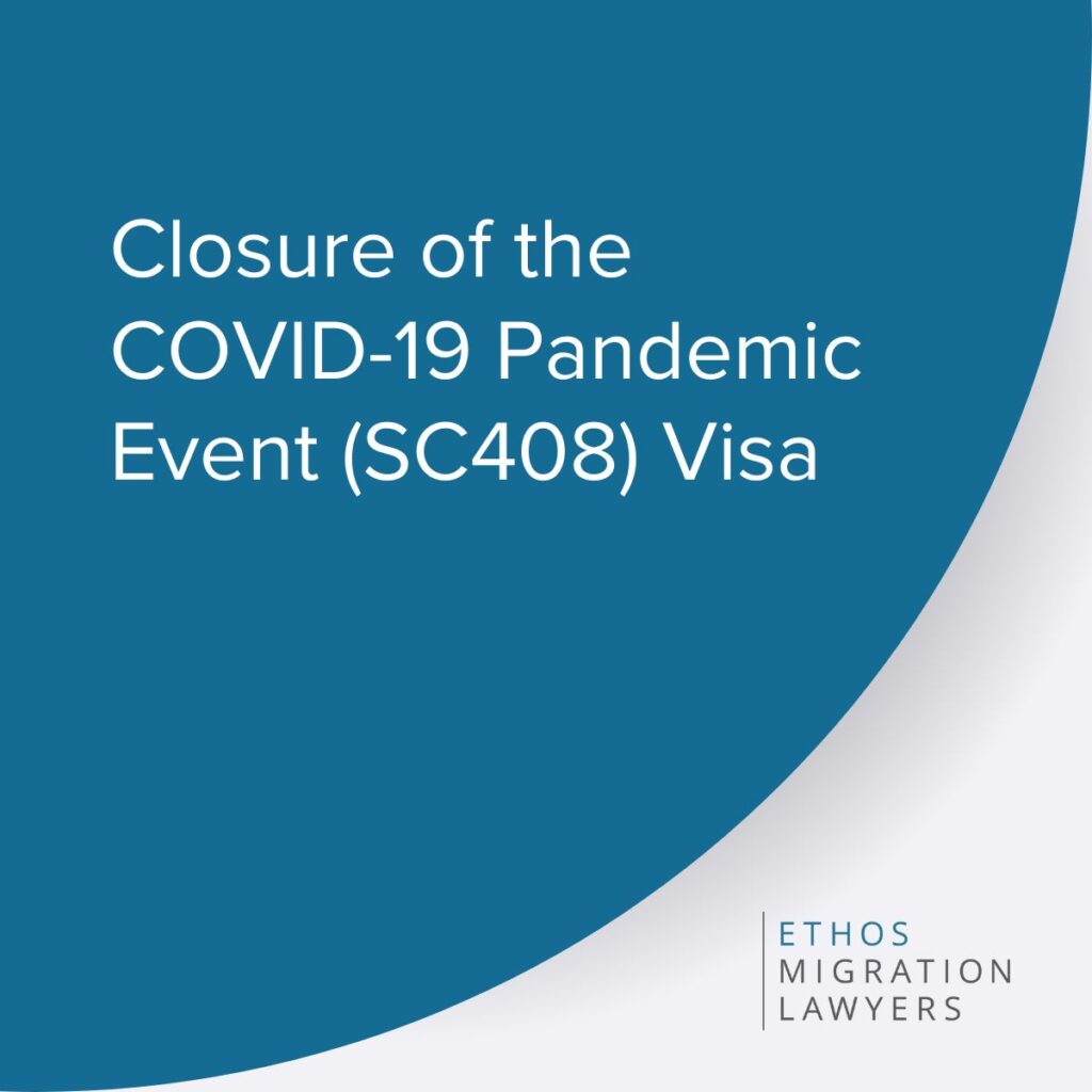 Closure of the COVID-19 Pandemic Event (SC408) Visa