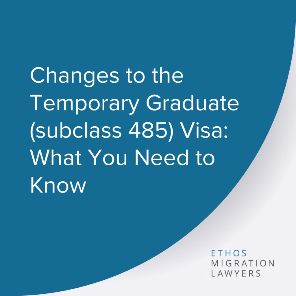 Changes to the Temporary Graduate (subclass 485) Visa: What You Need to Know