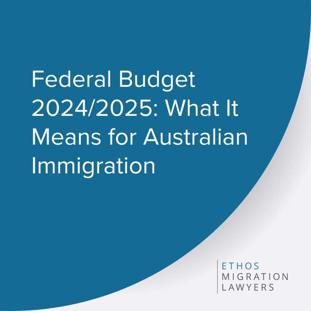 Federal Budget 2024/2025: What It Means for Australian Immigration
