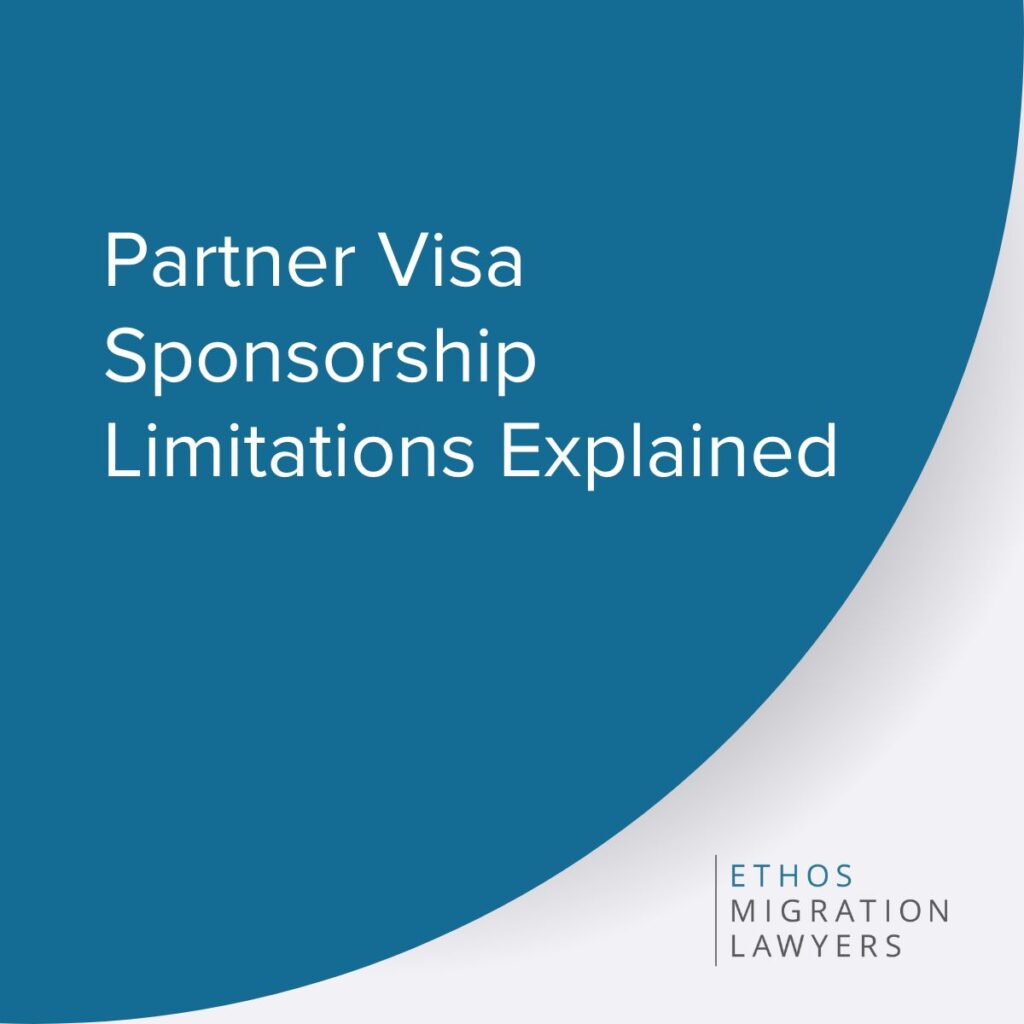 Partner Visa Sponsorship Limitations Explained